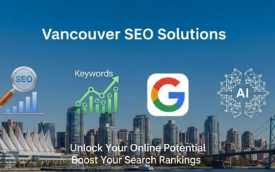 How to Choose the Right SEO Agency in Vancouver for Your Business