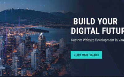 Why Your Business Needs a Professional Website Development Company in Vancouver